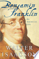 Benjamin Franklin : an American life