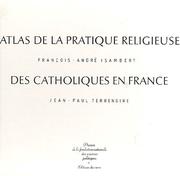 Atlas de la pratique religieuse des catholiques en France