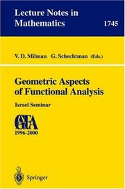 Geometric aspects of functional analysis : Israel seminar (GAFA) 1996-2000