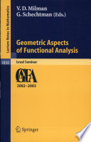 Geometric aspects of functional analysis : Israel seminar (GAFA) 2002-2003