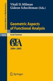 Geometric aspects of functional analysis : Israel seminar 2004-2005 : GAFA 2004-2005
