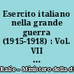 Esercito italiano nella grande guerra (1915-1918) : Vol. VII : 2 : Le Operazioni fuori del territorio nazionale : soldati d'italia in terra di francia (narrazione)