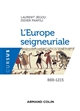 L'Europe seigneuriale : 888-1215