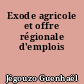 Exode agricole et offre régionale d'emplois