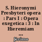 S. Hieronymi Presbyteri opera : Pars I : Opera exegetica : 3 : In Hieremiam libri VI