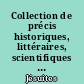 Collection de précis historiques, littéraires, scientifiques : mélanges littéraires et scientifiques