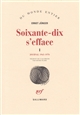 Soixante-dix s'efface : [I] : journal 1965-1970