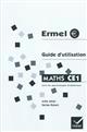 Maths, CE1 : cycle des apprentissages fondamentaux : guide d'utilisation