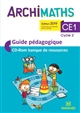 Archimaths CE1, cycle 2 : guide pédagogique, CD-Rom banque de ressources