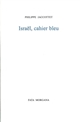 Israël, cahier bleu
