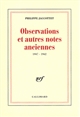 Observations et autres notes anciennes : 1947-1962