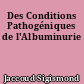 Des Conditions Pathogéniques de l'Albuminurie