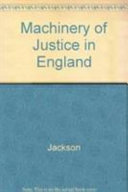 The Machinery of Justice in England