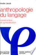 Anthropologie du langage : Construction et symbolisation