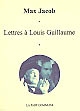 Lettres à Louis Guillaume : 1937-1944