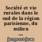 Société et vie rurales dans le sud de la région parisienne, du milieu du XVIe siècle au milieu du XVIIe siècle