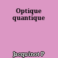 Optique quantique