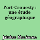 Port-Crouesty : une étude géographique