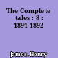 The Complete tales : 8 : 1891-1892