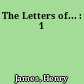 The Letters of... : 1