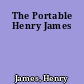 The Portable Henry James