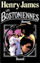 Les Bostoniennes : roman