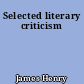 Selected literary criticism