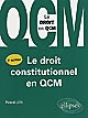 Le droit constitutionnel en QCM