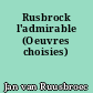 Rusbrock l'admirable (Oeuvres choisies)