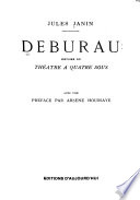 Deburau : histoire du théâtre à quatre sous