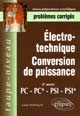 Électrotechnique, conversion de puissance : problèmes corrigés : 2e année PC - PC* - PSI - PSI*