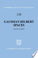 Gaussian Hilbert spaces