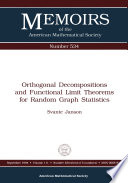 Orthogonal decompositions and functional limit theorems for random graph statistics