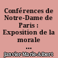 Conférences de Notre-Dame de Paris : Exposition de la morale catholique : 2 : La Liberté. Carême