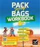 Pack your bags 6e A1>A2 : [workbook]