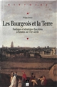Les bourgeois et la terre : fortunes et stratégies foncières à Rennes au XVIIIe siècle