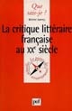 La critique littéraire française du XXe siècle