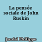 La pensée sociale de John Ruskin