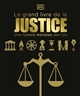 Le grand livre de la justice : une histoire mondiale des lois