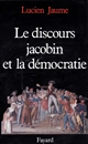 Le Discours jacobin et la démocratie