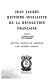 Histoire socialiste de la Révolution française : Tome IV : La Révolution et l'Europe