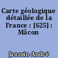 Carte géologique détaillée de la France : [625] : Mâcon