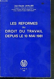 Les Réformes du droit du travail depuis le 10 mai 1981