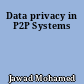 Data privacy in P2P Systems