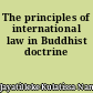 The principles of international law in Buddhist doctrine