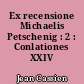 Ex recensione Michaelis Petschenig : 2 : Conlationes XXIV