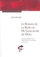 Le Roman de la Rose ou de Guillaume de Dole