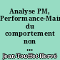 Analyse PM, Performance-Maintenance du comportement non verbal des leaders