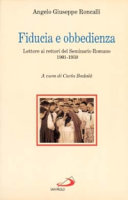 Fiducia e obbedienza : lettere ai rettori del Seminario romano, 1901-1959