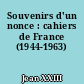 Souvenirs d'un nonce : cahiers de France (1944-1963)